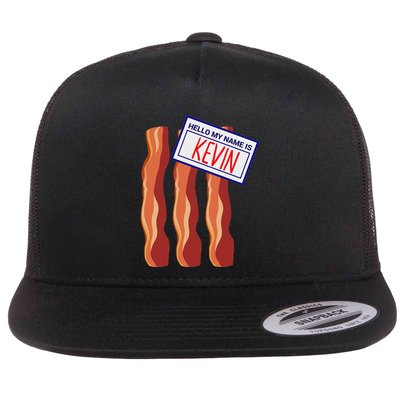 Bacon T With Name Badge Hello My Name Is Kevin Flat Bill Trucker Hat