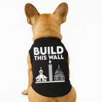 Build This Wall Separation Of Church And State Doggie Tank