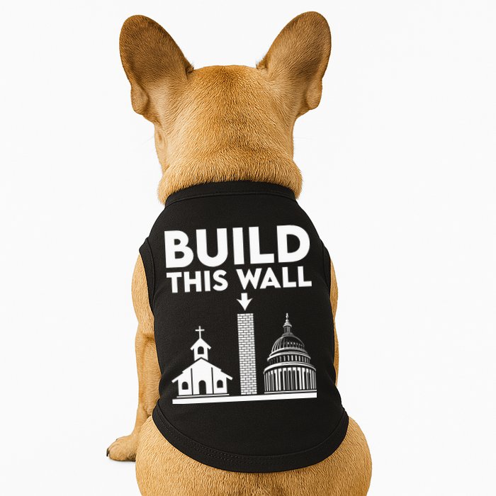 Build This Wall Separation Of Church And State Doggie Tank