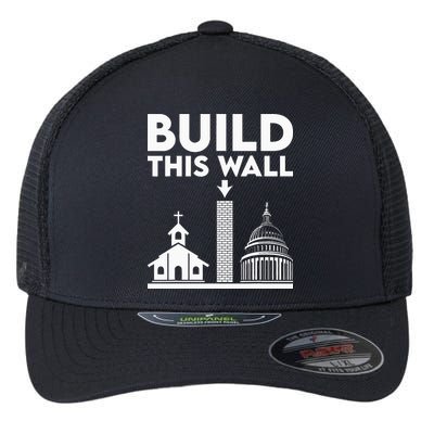 Build This Wall Separation Of Church And State Flexfit Unipanel Trucker Cap