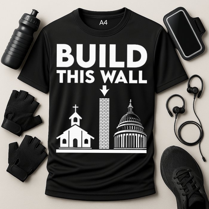 Build This Wall Separation Of Church And State Performance Shirt