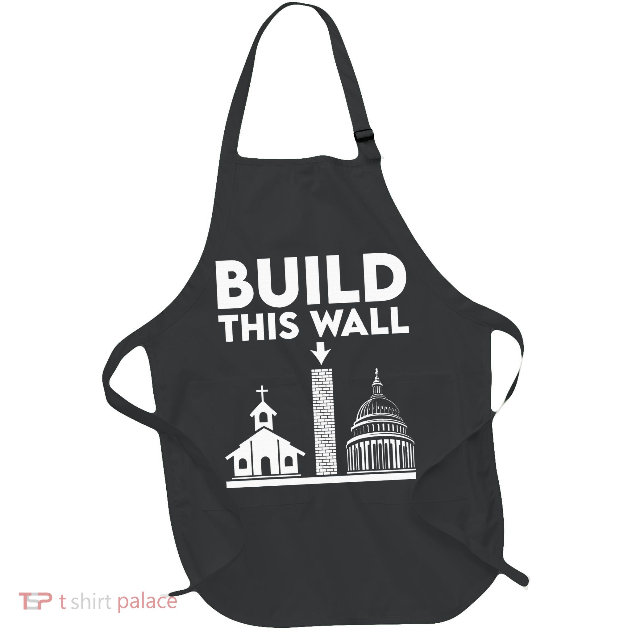 Build This Wall Separation Of Church And State Apron