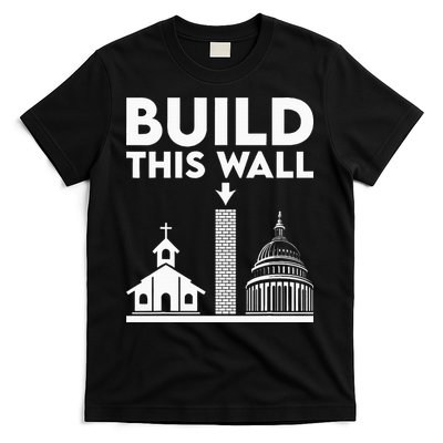 Build This Wall Separation Of Church And State T-Shirt