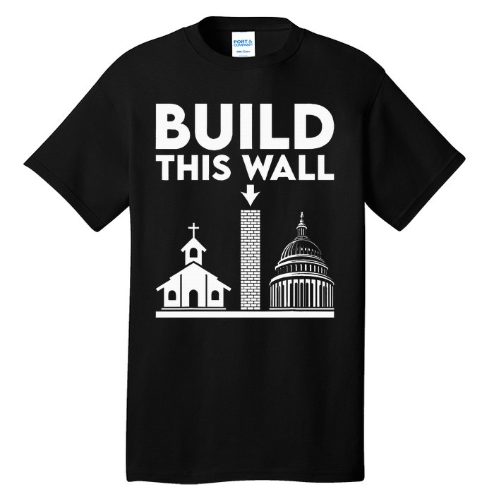 Build This Wall Separation Of Church And State Tall T-Shirt