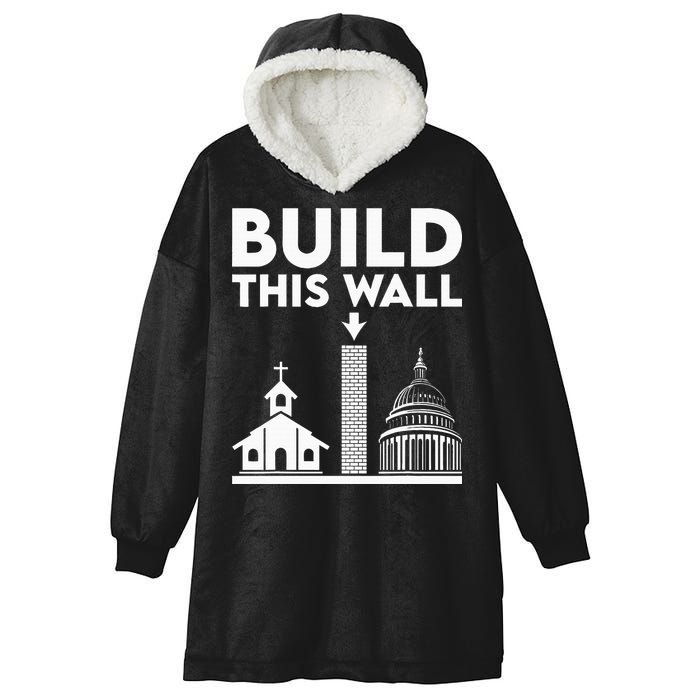 Build This Wall Separation Of Church And State Hooded Wearable Blanket