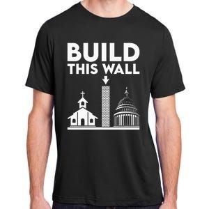 Build This Wall Separation Of Church And State Adult ChromaSoft Performance T-Shirt