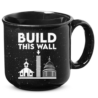 Build This Wall Separation Of Church And State 15oz Campfire Ceramic Mug