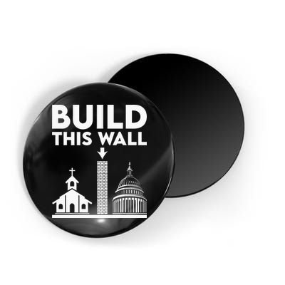 Build This Wall Separation Of Church And State Magnet