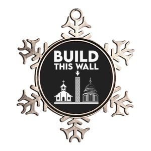 Build This Wall Separation Of Church And State Metallic Star Ornament