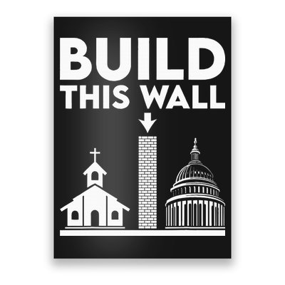Build This Wall Separation Of Church And State Poster
