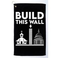 Build This Wall Separation Of Church And State Golf Towel