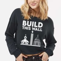 Build This Wall Separation Of Church And State Cropped Pullover Crew