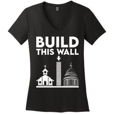 Build This Wall Separation Of Church And State Women's V-Neck T-Shirt