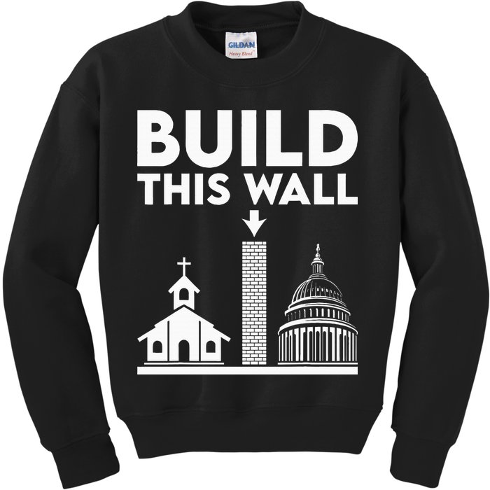 Build This Wall Separation Of Church And State Kids Sweatshirt