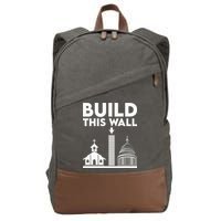 Build This Wall Separation Of Church And State Cotton Canvas Backpack