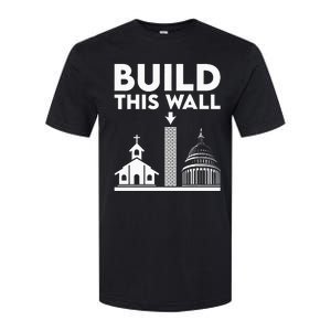 Build This Wall Separation Of Church And State Softstyle CVC T-Shirt