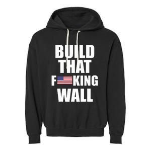 Build The Wall Donald Trump Rally Garment-Dyed Fleece Hoodie