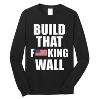 Build The Wall Donald Trump Rally Long Sleeve Shirt