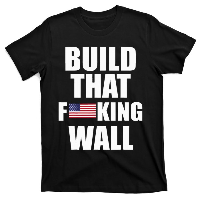 Build The Wall Donald Trump Rally T-Shirt