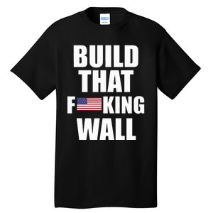 Build The Wall Donald Trump Rally Tall T-Shirt