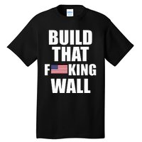 Build The Wall Donald Trump Rally Tall T-Shirt