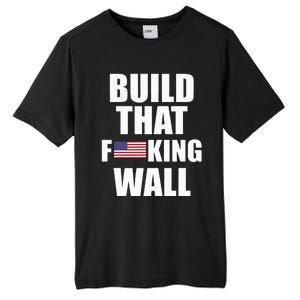 Build The Wall Donald Trump Rally Tall Fusion ChromaSoft Performance T-Shirt