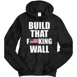 Build The Wall Donald Trump Rally Tie Dye Hoodie