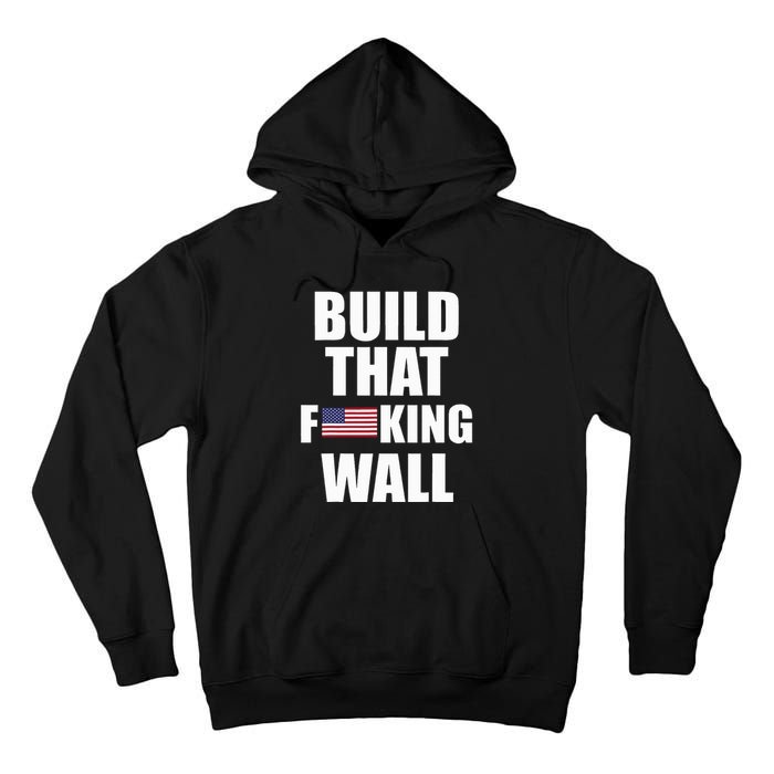 Build The Wall Donald Trump Rally Tall Hoodie