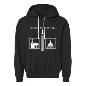 Build This Wall Ironic Separate Church And State Funny Garment-Dyed Fleece Hoodie