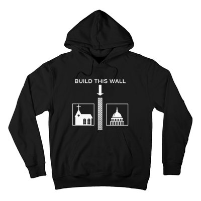 Build This Wall Ironic Separate Church And State Funny Hoodie