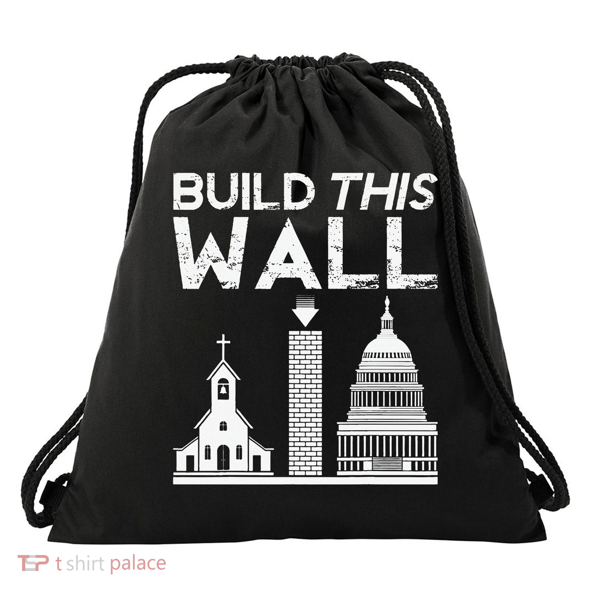 Build This Wall Separation Of Church And State USA Drawstring Bag