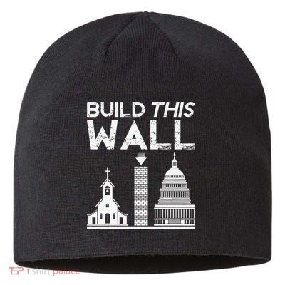 Build This Wall Separation Of Church And State USA Sustainable Beanie
