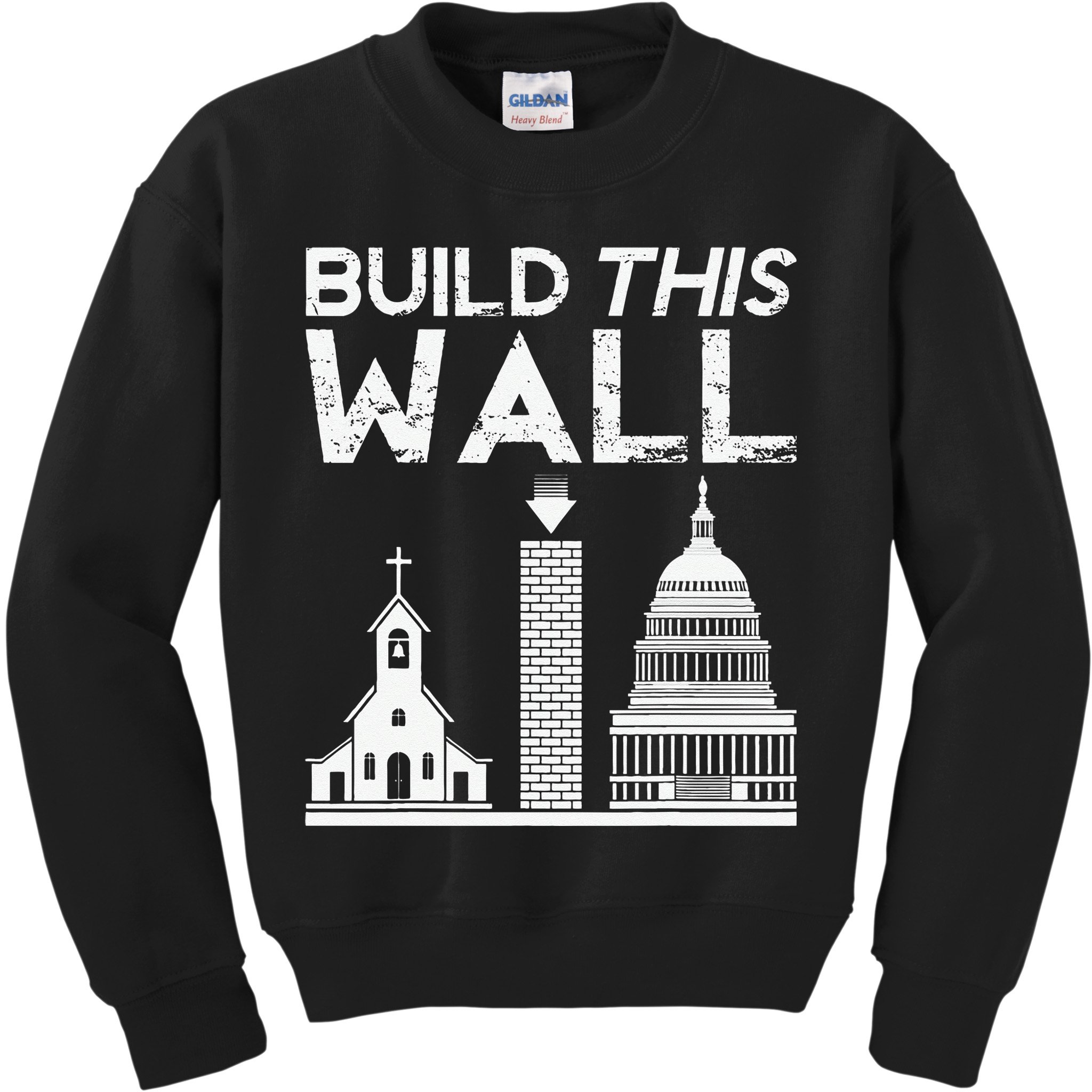 Build This Wall Separation Of Church And State USA Kids Sweatshirt