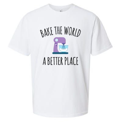 Bake The World Better Place Funny Baking Themed Gift Sueded Cloud Jersey T-Shirt