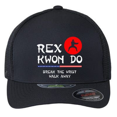 Break The Wrist Walk Away Rex Kwon Do Flexfit Unipanel Trucker Cap