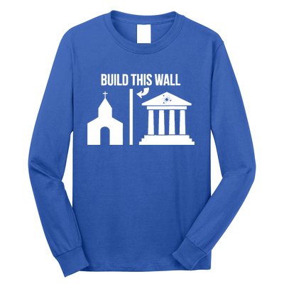 Build This Wall Giftseparate Church And State Science March Gift Long Sleeve Shirt