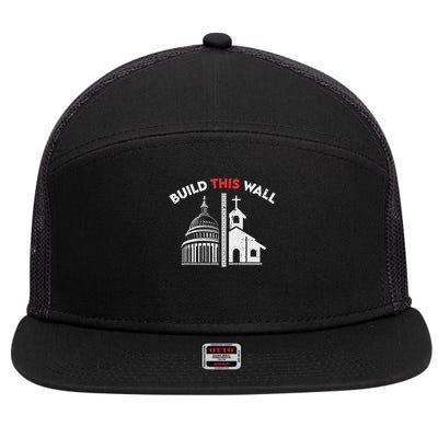 Build This Wall Separation Of Church And State 7 Panel Mesh Trucker Snapback Hat