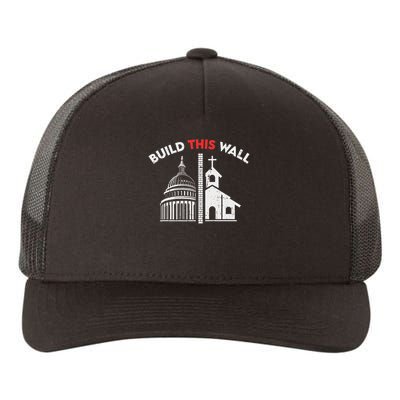 Build This Wall Separation Of Church And State Yupoong Adult 5-Panel Trucker Hat