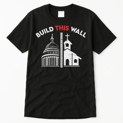 Build This Wall Separation Of Church And State Tall T-Shirt