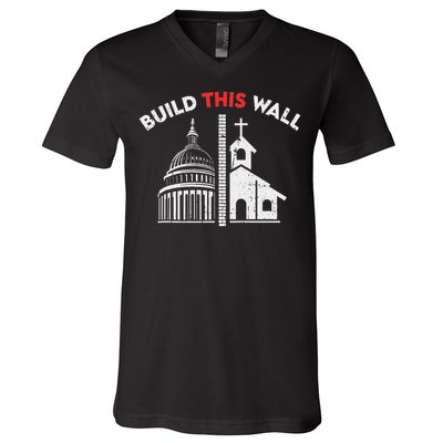 Build This Wall Separation Of Church And State V-Neck T-Shirt