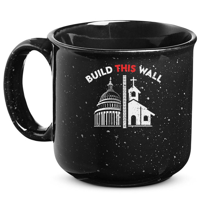 Build This Wall Separation Of Church And State 15oz Campfire Ceramic Mug