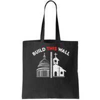 Build This Wall Separation Of Church And State Bag