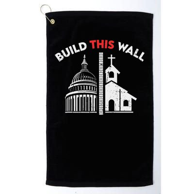 Build This Wall Separation Of Church And State Golf Towel