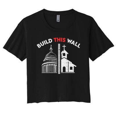 Build This Wall Separation Of Church And State Crop Top