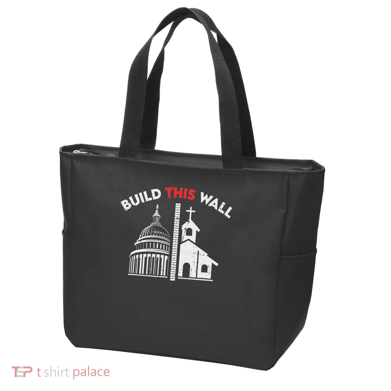Build This Wall Separation Of Church And State Zip Tote Bag