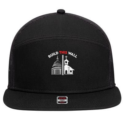 Build This Wall Separation Of Church And State 7 Panel Mesh Trucker Snapback Hat