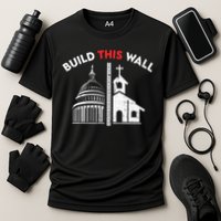 Build This Wall Separation Of Church And State Cooling Performance Crew T-Shirt