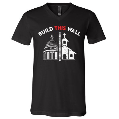Build This Wall Separation Of Church And State V-Neck T-Shirt