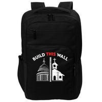 Build This Wall Separation Of Church And State Impact Tech Backpack