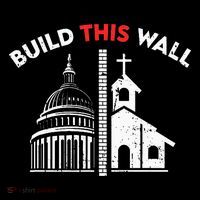 Build This Wall Separation Of Church And State Backpack